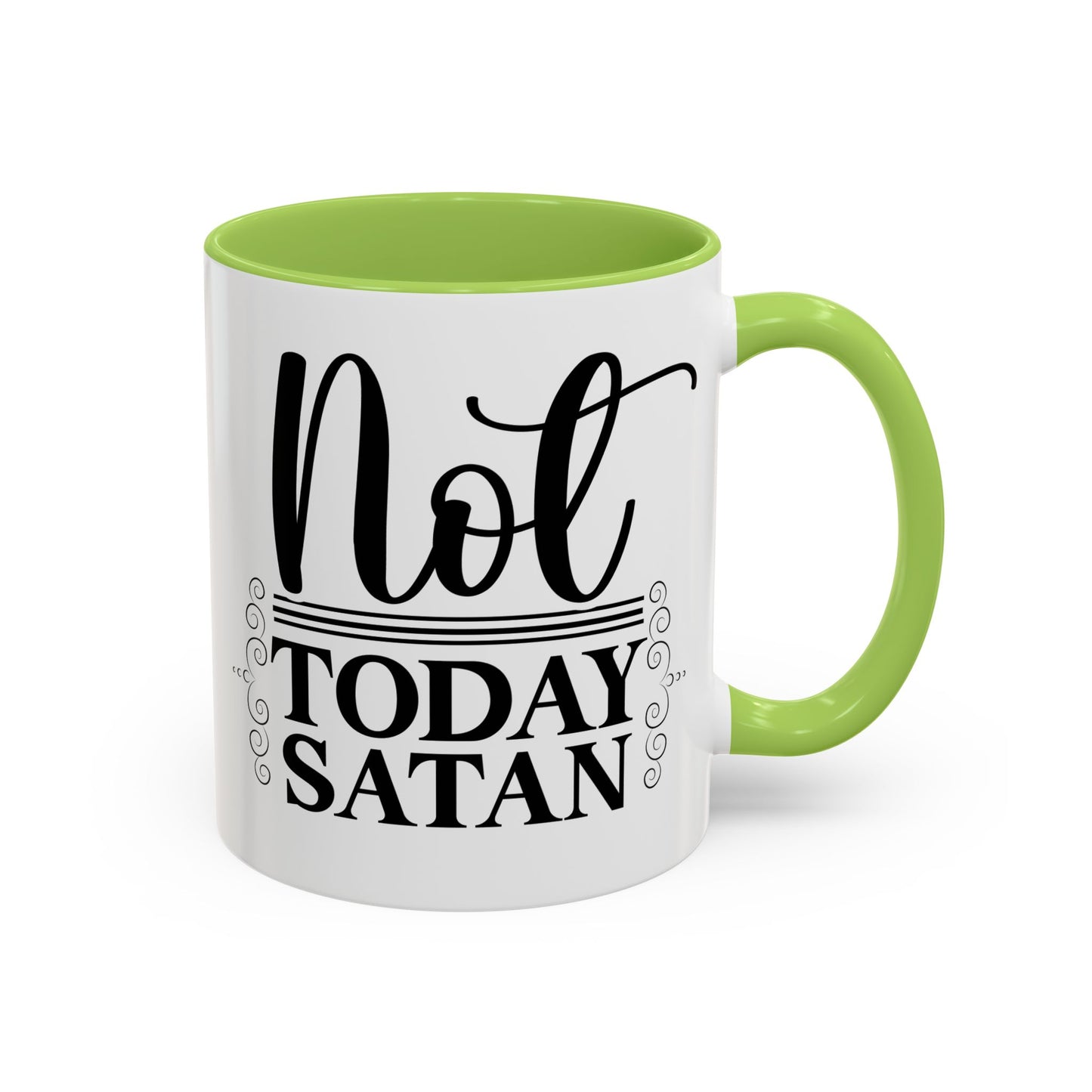 Funny Not Today Satan Coffee Mug - 11oz & 15oz