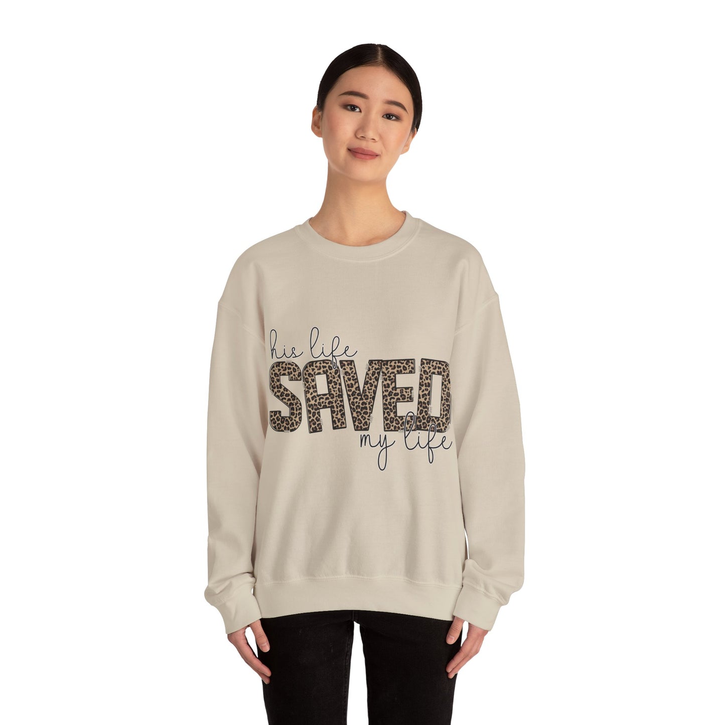 Saved My Life Sweatshirt
