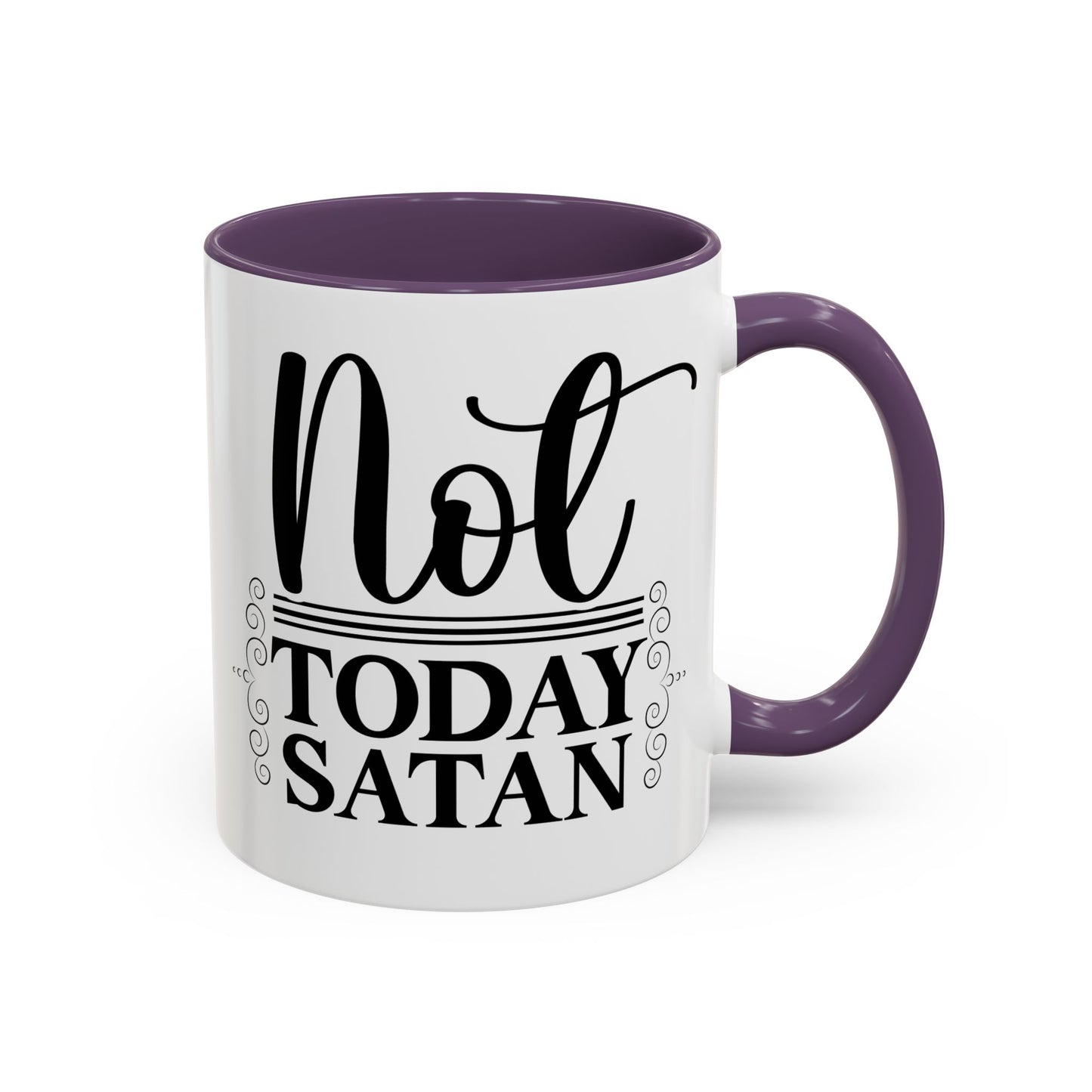 Funny Not Today Satan Coffee Mug - 11oz & 15oz