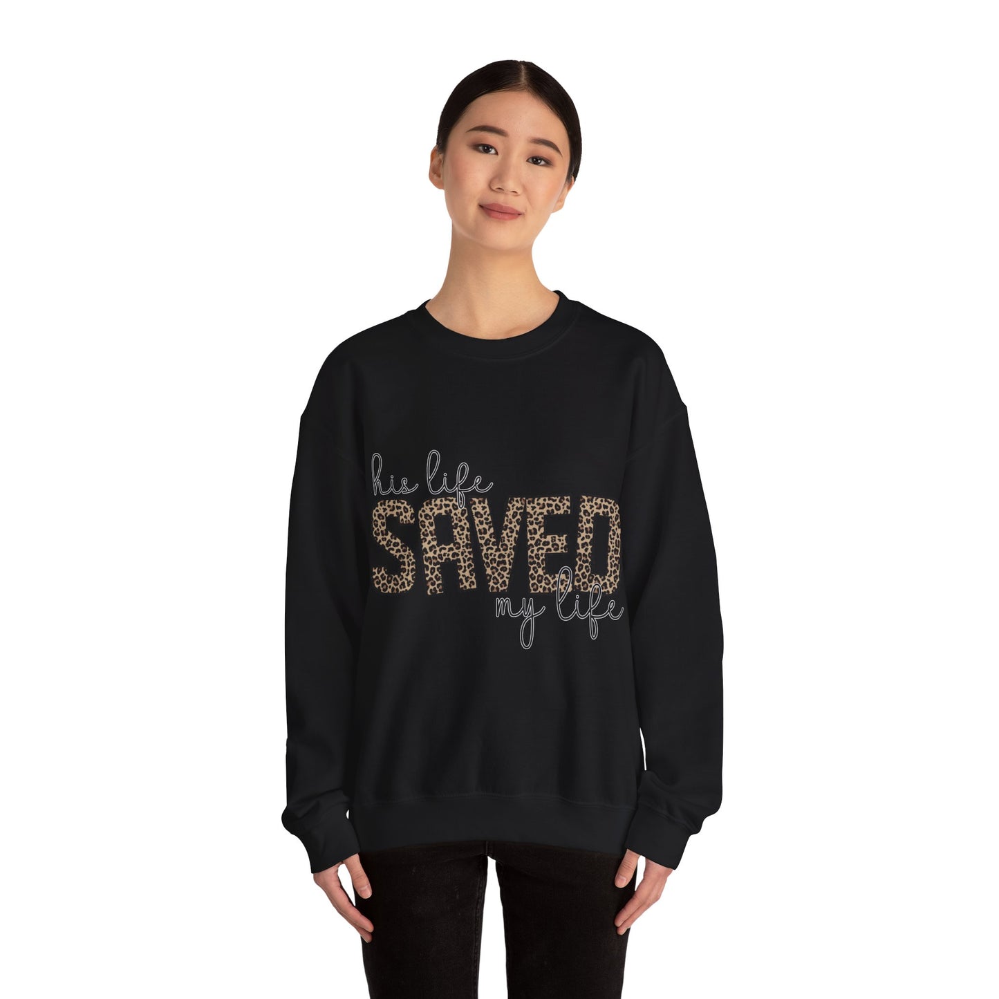 Saved My Life Sweatshirt