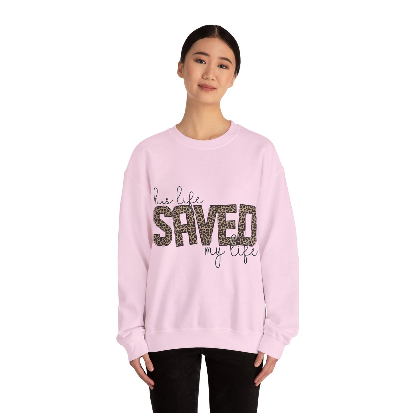 Saved My Life Sweatshirt